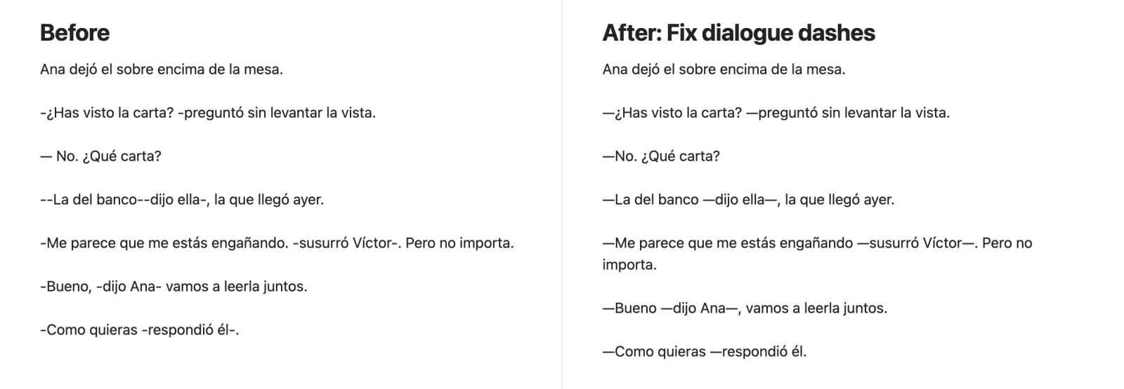 A note before and after running Fix dialogue dashes: hyphens become rayas, with the right spacing and punctuation.